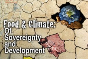 Food & Climate: Of Sovereignty and Development (March-April 2010)